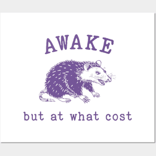 Awake But At What Cost Retro Vintage 90s Possum Opossum Meme Posters and Art